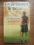 Wśród obcych Jo Walton