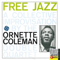 Ornette Coleman-Free Jazz/Atlantic Don Cherry Eric Dolphy