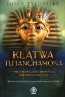 KLĄTWA TUTANCHAMONA. NIEDOKOŃCZONA HISTORIA EGIPSKIEGO WŁADCY, TYLDESLEY