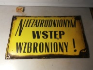 STARA TABLICA EMALIOWANA - WSTĘP WZBRONIONY - 50 cm x 30 cm