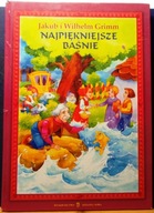 Najpiękniejsze baśnie, Jakub i Wilhelm GRIMM [Zielona Sowa - Kraków 2001]
