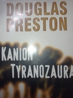 Kanion Tyranozaura Douglas Preston