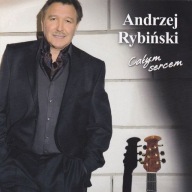 Andrzej Rybiński-Całym Sercem/Universal