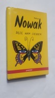 BEDE WAM CIENIEM Poezja - Tadeusz Nowak 1997 ... (BDB !)