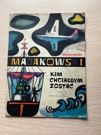 Kim chciałbym zostać - Włodzimierz Majakowski