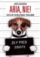 Aria, nie! Skuteczne rozwiązywanie problemów Gałusz