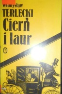 Cierń i laur Władysław Lech Terlecki