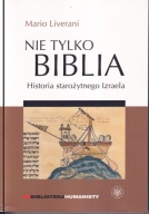 Nie tylko Biblia. Historia starożytnego Izraela ; jak nowa