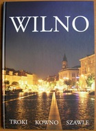 Wilno > Troki ~ Kowno ~ Szawle - Aneta Polakiewicz