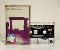 Kaseta DREADFUL SHADOWS - Buried Again (wydanie Morbid Noizz)