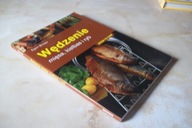 WĘDZENIE MIĘSA KIEŁBAS I RYB EGON BINDER