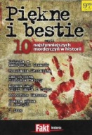 PIĘKNE i BESTIE czyli 10 NAJSŁYNNIEJSZYCH MORDERCZYŃ w HISTORII A MAGDZIARZ