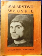 Malarstwo włoskie (ODRODZENIE), Wacław HUSARSKI [Wyd. J. MORTKIEWICZ 1948]