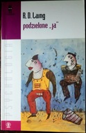 Podzielone "ja" R. D. Laing