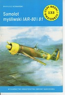 TBU TBiU 133 Samolot myśliwski IAR-80 i IAR-81