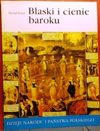 Blaski i cienie baroku, Michał ROŻEK [DNiPP I-36 - KAW, Kraków 1992]