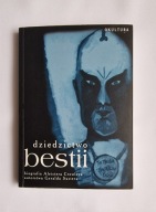 Gerald Suster - Dziedzictwo Bestii biografia Aleistera Crowleya, unikat