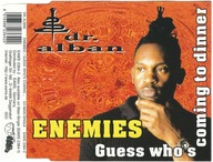 Maxi CD Dr. Alban - Enemies-Guess Who's Coming To Dinner (1998) (EAMS)