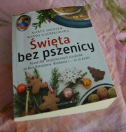Święta bez pszenicy Marta Szloser, Wanda Gąsiorowska (3)