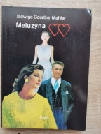 Jadwiga Courths-Mahler - Meluzyna