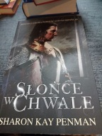 Słońce w Chwale Penman Sharon Kay