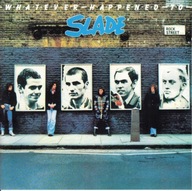 SLADE – Whatever Happened To Slade CD 1977/1991 Polydor Germany