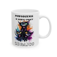 KUBEK POWEDZENIA W NOWEJ PRACY ZDRAJCO NA PREZENT DLA NIEGO DLA NIEJ