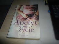 Apetyt na życie Mary Simses