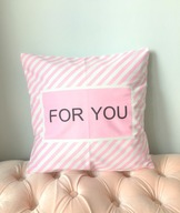 Poszewka na poduszkę ozdobna 45x45 napis FOR YOU