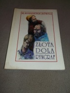 ZŁOTA DOLA RYNGRAF Maria Rodziewiczówna - Książka
