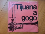 Unknown Artist – Tijuana A Gogo mono