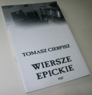 WIERSZE EPICKIE Tomasz Cierpisz