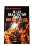 TRZECIA WOJNA ŚWIATOWA WEDŁUG NOSTRADAMUSA - ANDY COLLINS