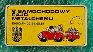 ODZNAKA V SAMOCHODOWY RAJD METALCHEMU - LOK - KOŚCIAN 22-24.05.1981