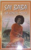 SAI BABA Na końcu drogi - Howard Murphet