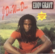 Eddy Grant – I Don't Wanna Dance - color - 7" - EX