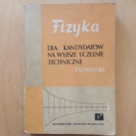 Kamiński - Fizyka dla kandydatów na wyższe uczelnie techniczne