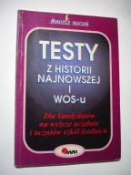 Testy z historii najnowszej i WOS-u. Janusz Micuń