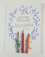 Kaligrafia Grzegorz Barasiński
