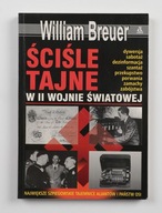 Ściśle tajne w II Wojnie Światowej.William Breurer