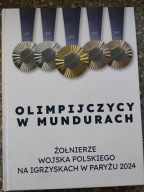 Olimpijczycy w mundurach Żołnierze Wojska Polskiego na Igrzyskach w Paryżu