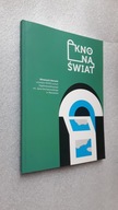 OKNO NA SWAT Almanach literacki uczniow XXVIII LO im. Jan Kochanowskiego