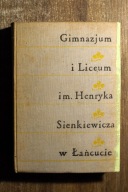 Gimnazjum i Liceum im. Henryka Sienkiewicza w Łańcucie, Łańcut