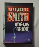 WILBUR SMITH - ODGŁOS GROMU, POWIEŚĆ PRZYGODOWA