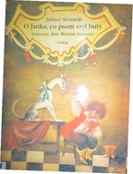 O Janku, co psom szył buty Juliusz Słowacki
