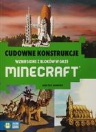 Cudowne konstrukcje wzniesione z bloków w grze Minecraft Kirsten Kearney