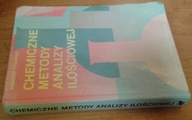 Chemiczne metody analizy ilościowej Andrzej Cygański