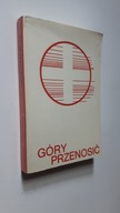 GORY PRZENOSIC - Ks. M. Malinski