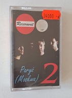 REZERWAT - 1993 - Paryż Moskwa 2 - Kaseta magnetofonowa