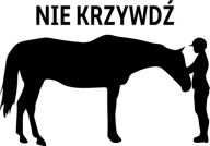Naklejka na auto kamper szybę ścianę NIE KRZYWDŹ KOBIETA I KOŃ